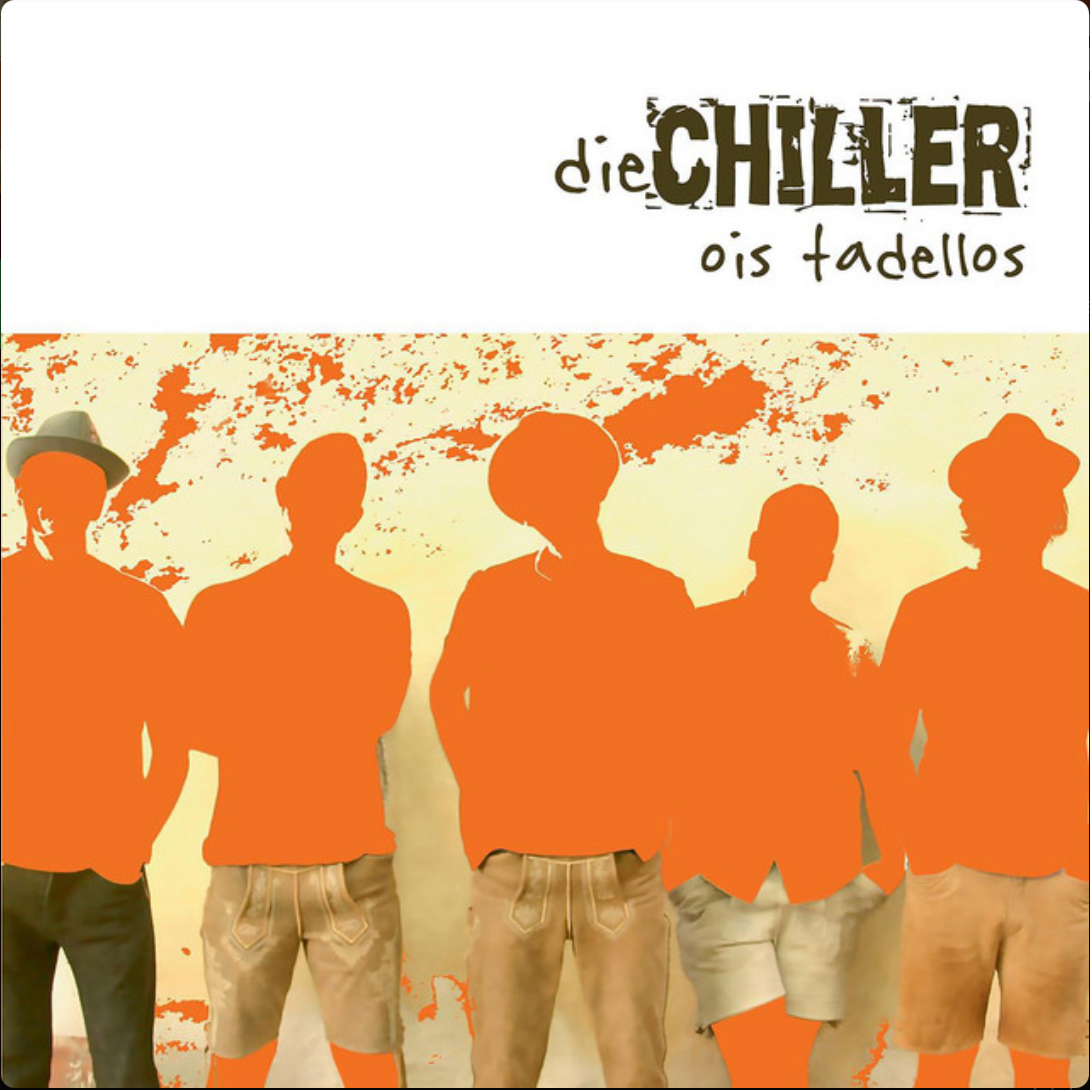 Albumcover die Chiller – ois tadellos (2007)